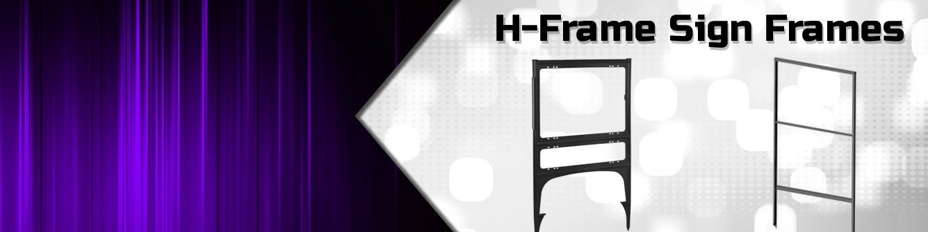 H-Frames Sign Frames - Express Sign Products