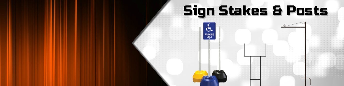 Sign Stakes & Posts - Express Sign Products