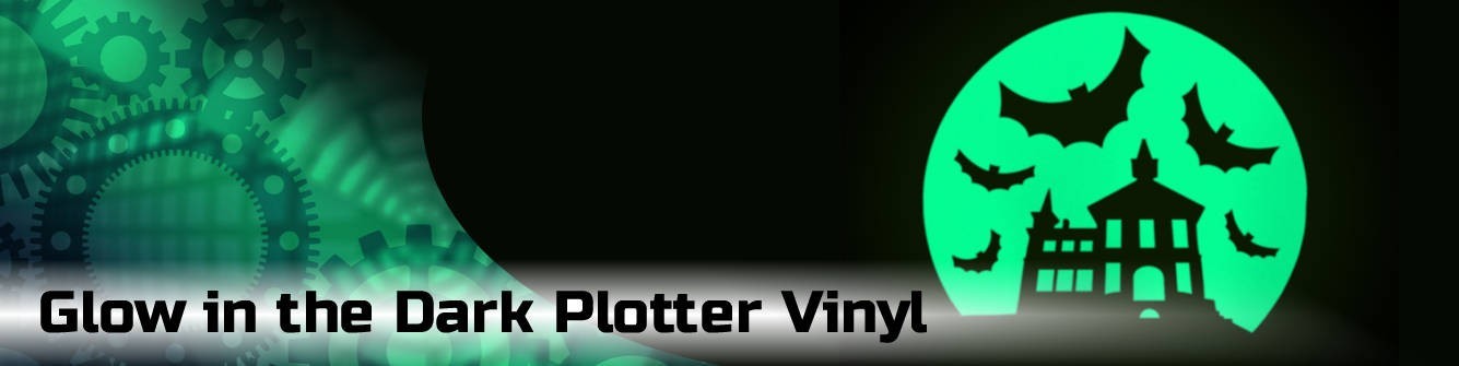 Glow in the Dark Plotter Vinyl - Express Sign Products